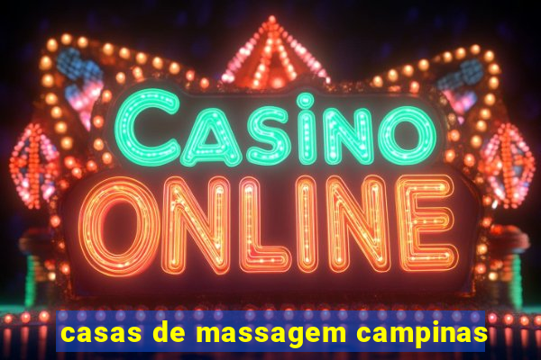 casas de massagem campinas